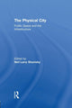 Book cover of: Physical City. By: Neil L. Shumsky