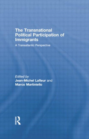 The Transnational Political Participation of Immigrants