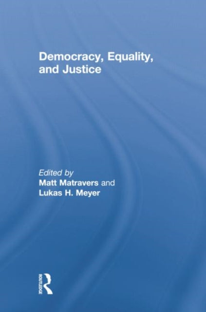 Book cover of: Democracy, Equality, and Justice