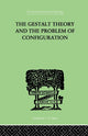 Book cover of: Gestalt Theory And The Problem Of Configuration. By: Petermann, Bruno, Bruno