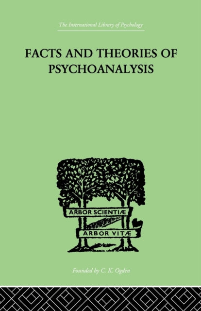 Book cover of: Facts And Theories Of Psychoanalysis. By: Hendrick, Ives, Ives