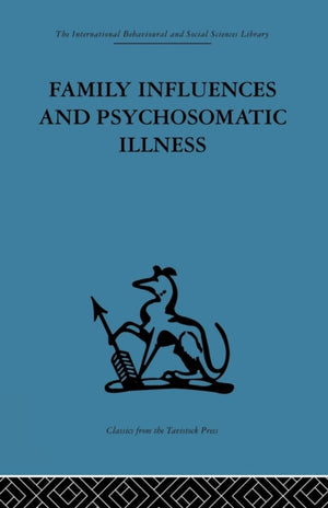 Family Influences and Psychosomatic Illness
