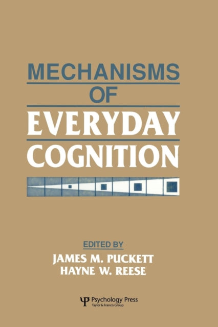 Book cover of: Mechanisms of Everyday Cognition. By: James M. Puckett