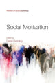Book cover of: Social Motivation. By: David Dunning
