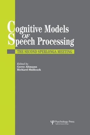 Cognitive Models Of Speech Processing