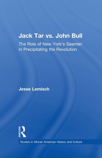 Book cover of: Jack Tar vs. John Bull. By: Jesse Lemisch