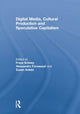 Book cover of: Digital Media, Cultural Production and Speculative Capitalism. By: Freya Schiwy