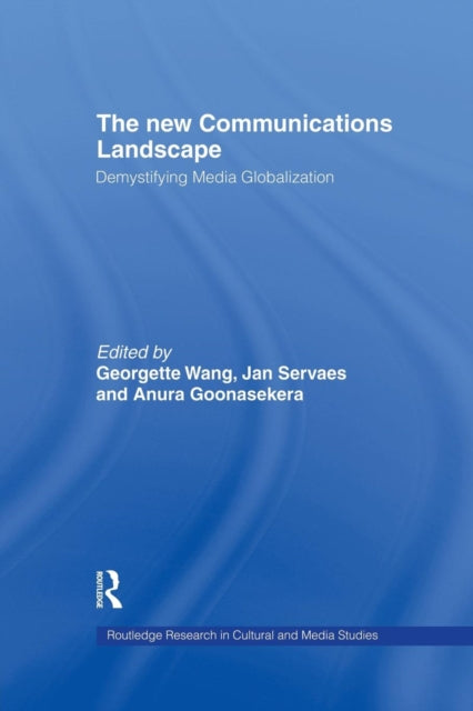 Book cover of: New Communications Landscape. By: Anura Goonasekera