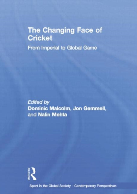 Book cover of: Changing Face of Cricket
