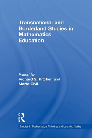 Transnational and Borderland Studies in Mathematics Education