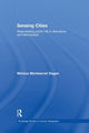 Book cover of: Sensing Cities. By: Monica Montserrat Degen