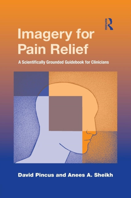 Book cover of: Imagery for Pain Relief. By: David Pincus