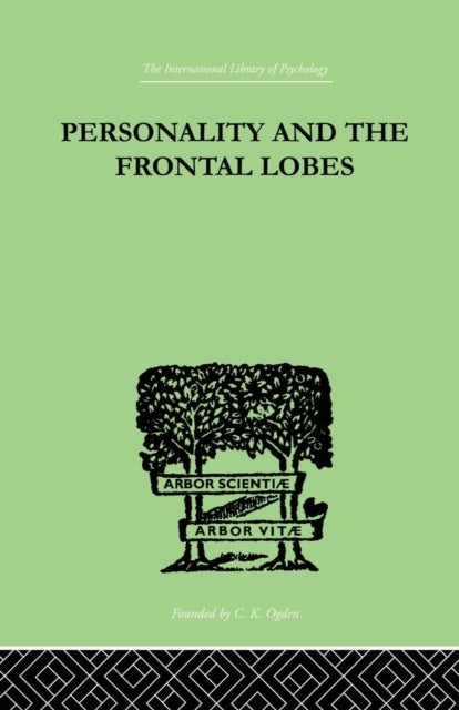 Book cover of: Personality And The Frontal Lobes. By: Petrie, Asenath, Asenath