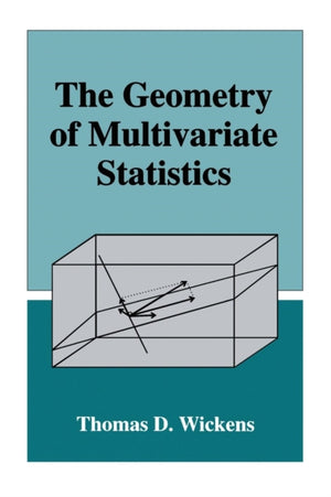The Geometry of Multivariate Statistics