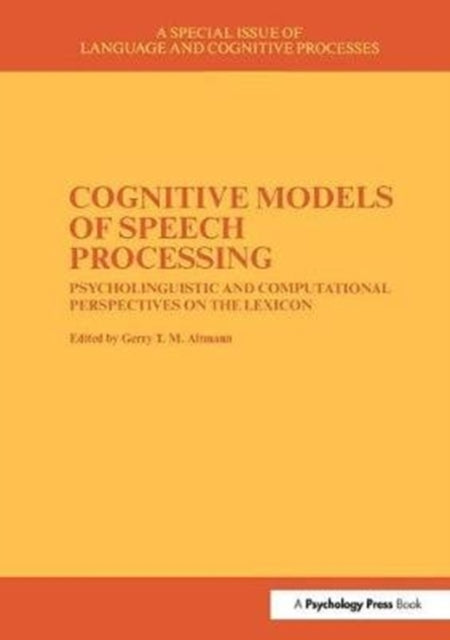 Book cover of: Cognitive Models of Speech Processing. By: Gerry Altmann