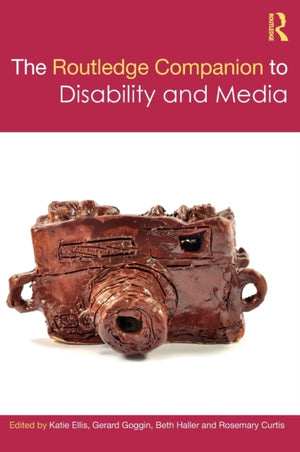 Routledge Companion to Disability and Media