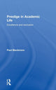 Book cover of: Prestige in Academic Life. By: Paul Blackmore