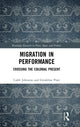 Book cover of: Migration in Performance. By: Pratt Geraldine