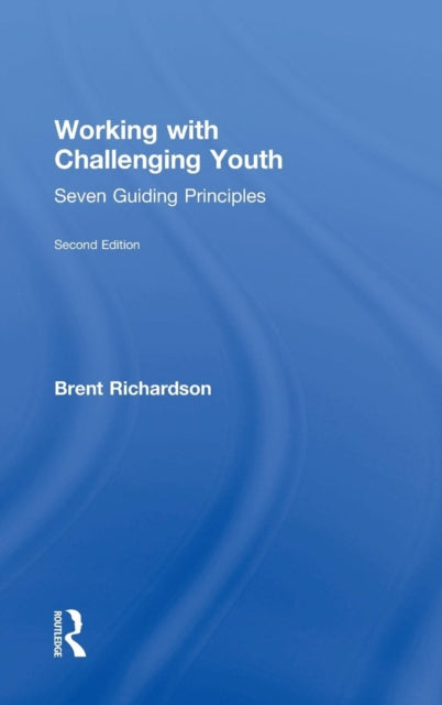 Book cover of: Working with Challenging Youth. By: Brent Richardson