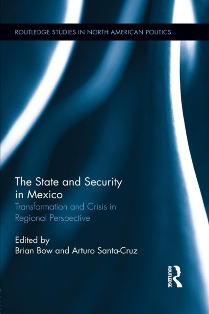 Book cover of: State and Security in Mexico