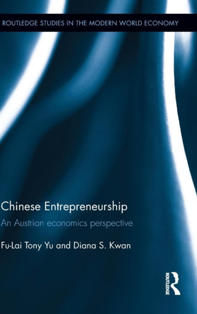 Book cover of: Chinese Entrepreneurship. By: Tony Fu-Lai Yu