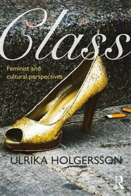 Book cover of: Class. By: Ulrika Holgersson