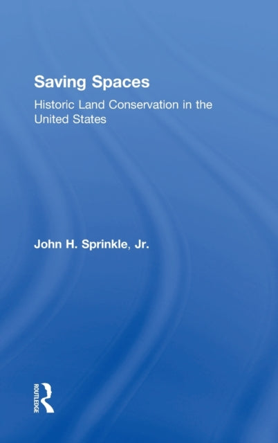 Book cover of: Saving Spaces. By: Sprinkle, Jr., John H.