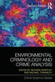 Book cover of: Environmental Criminology and Crime Analysis. By: Richard Wortley