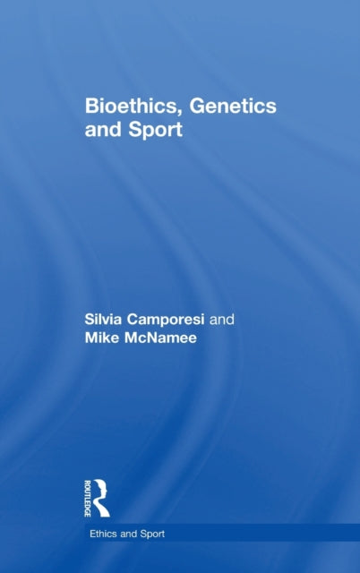 Bioethics, Genetics and Sport