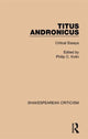 Book cover of: Titus Andronicus. By: Philip C. Kolin