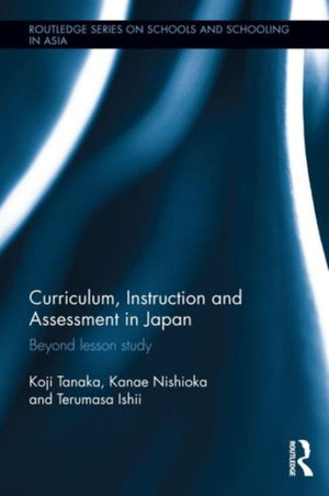Curriculum, Instruction and Assessment in Japan
