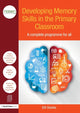 Book cover of: Developing Memory Skills in the Primary Classroom. By: Gill Davies
