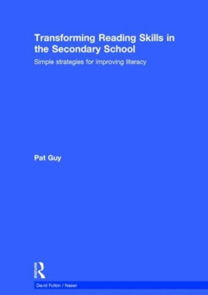 Transforming Reading Skills in the Secondary School
