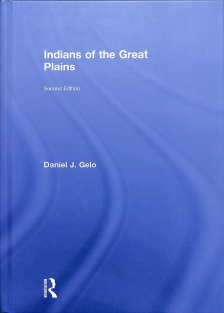 Book cover of: Indians of the Great Plains. By: Daniel J. Gelo