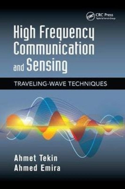 Book cover of: High Frequency Communication and Sensing. By: Ahmet Tekin