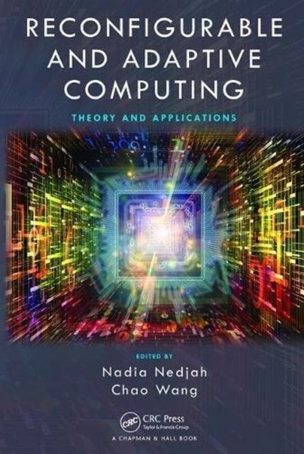 Book cover of: Reconfigurable and Adaptive Computing. By: Nadia Nedjah