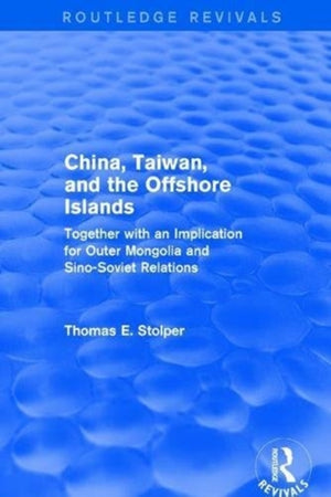 China, Taiwan and the Offshore Islands
