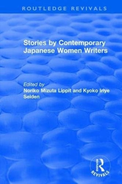 Book cover of: Revival: Stories by Contemporary Japanese Women Writers (1983). By: Noriko Mizuta Lippit