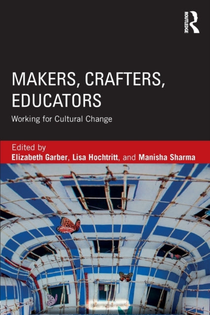 Book cover of: Makers, Crafters, Educators
