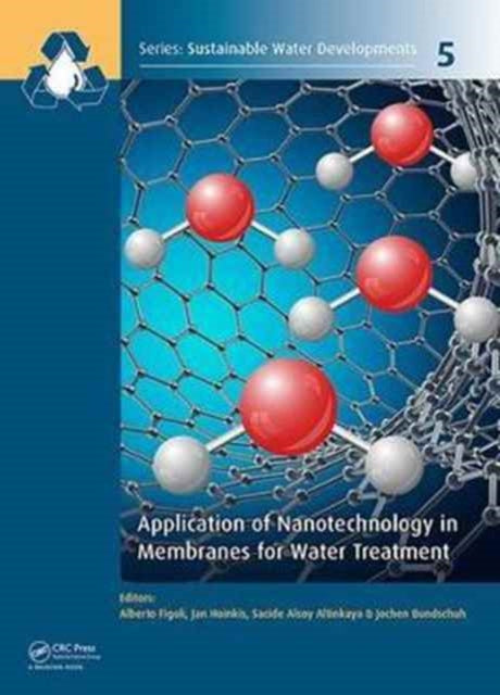 Book cover of: Application of Nanotechnology in Membranes for Water Treatment