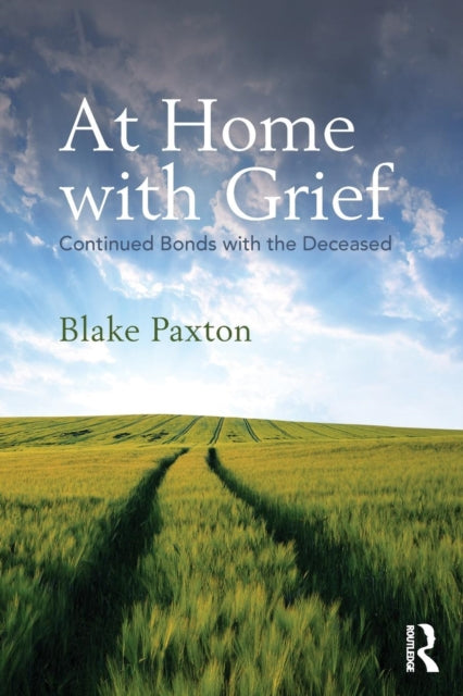 Book cover of: At Home with Grief. By: Blake Paxton