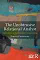 Book cover of: Unobtrusive Relational Analyst. By: Robert Grossmark