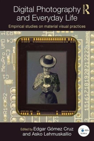 Digital Photography and Everyday Life