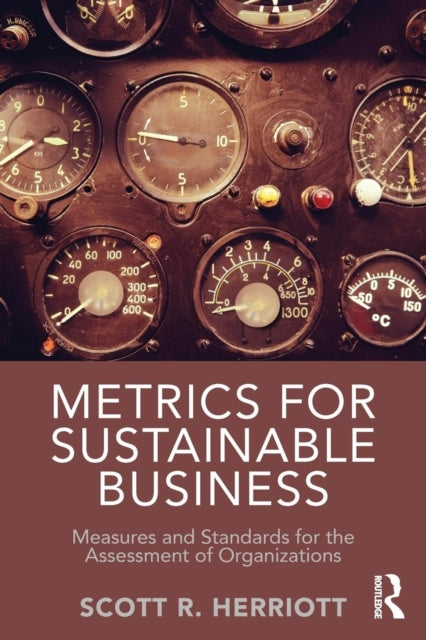 Book cover of: Metrics for Sustainable Business. By: Scott Herriott