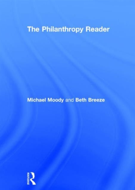 Book cover of: Philanthropy Reader. By: Beth Breeze