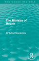 Book cover of: Ministry of Health (Routledge Revivals). By: Sir Arthur Newsholme