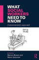 Book cover of: What Social Workers Need to Know. By: Marion Bower