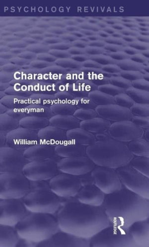 Character and the Conduct of Life