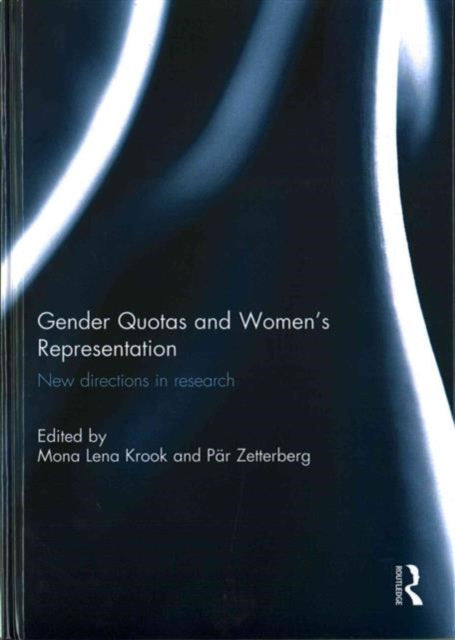 Book cover of: Gender Quotas and Women's Representation. By: Mona Lena Krook
