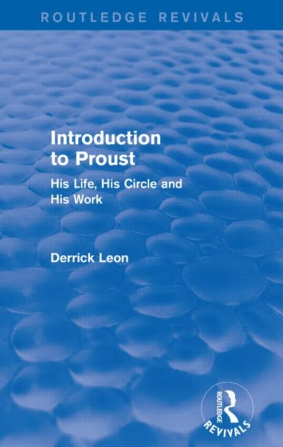 Book cover of: Introduction to Proust (Routledge Revivals). By: Derrick Leon